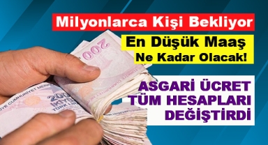 Asgari Ücret Rakamları Değiştirdi