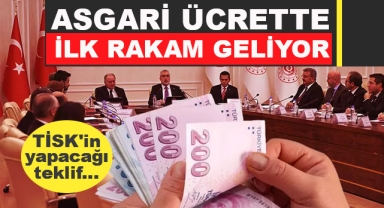 Asgari Ücrette İlk Rakam Bugün Açıklanacak