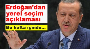 Erdoğan'dan Flaş Yerel Seçim Açıklaması