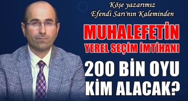 Muhalefetin Yerel Seçim İmtihanı