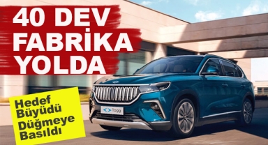 TOGG'da Hedef Büyüdü