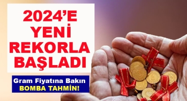 Altın 2024'e Rekorla Başladı