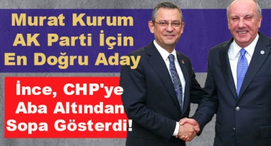 CHP'ye Aba Altından Sopa Gösterdi
