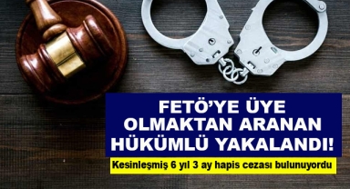 FETÖ'ye Üye Olmaktan Aranan Hükümlü Yakalandı