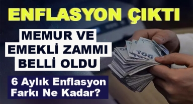Memur ve Emeklinin Maaş Zammı Ortaya Çıktı