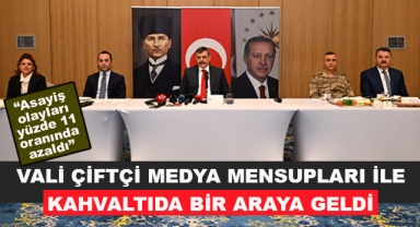 Vali Çiftçi Medya Mensupları ile Kahvaltıda Bir Araya Geldi