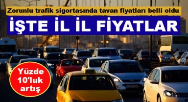 Zorunlu Trafik Sigortasında Tavan Fiyatları Belli Oldu