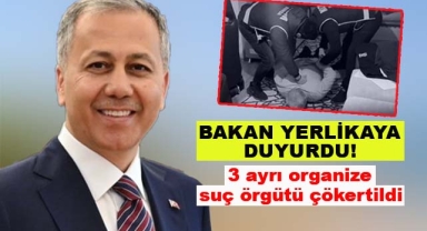 3 Ayrı Organize Suç Örgütü Çökertildi