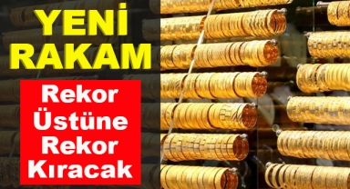 Altın İçin Yeni Rakam Verildi