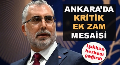 Ankara'da Kritik Ek Zam Toplantısı