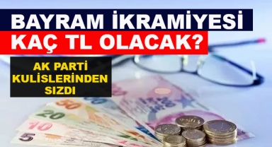Bayram İkramiyesi Kaç Para Olacak?