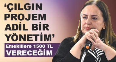 Çılgın Projem Adil Bir Yönetim