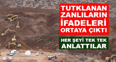 Maden Ocağı Faciasıyla İlgili Tutuklananların İfadeleri Ortaya Çıktı