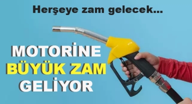 Motorine Çok Büyük Zam Geliyor
