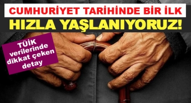 Türkiye’nin Nüfusu Hızla Yaşlanıyor