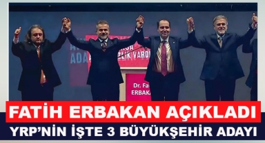 Yeniden Refah Partisi İstanbul Ankara ve İzmir Adayları Belli Oldu