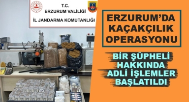 Erzurum'da Kaçakçılıkla Mücadele Operasyonu