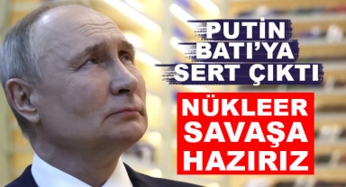Rusya Devlet Başkanı Putin Batı'ya Sert Çıktı