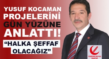 Yusuf Kocaman Projelerini Gün Yüzüne Anlattı