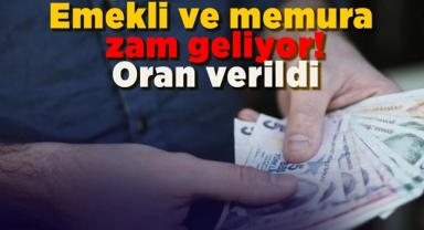 Emekli ve Memura Zam Geliyor