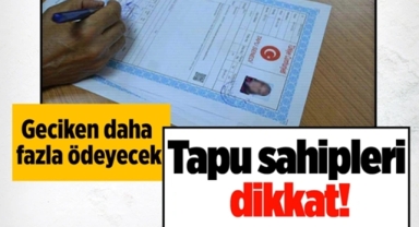 Emlak Vergisinde Yarın Son Gün!