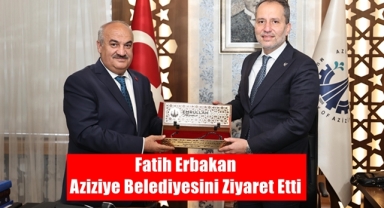 Erbakan, Aziziye Belediyesini Ziyaret Etti