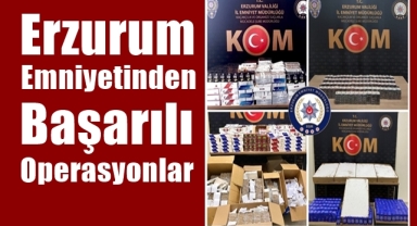 Erzurum Emniyetinden Başarılı Operasyonlar