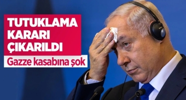 Netanyahu'ya Tutuklama Talebi