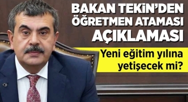 Bakan Tekin'den Atamalara Dair Açıklama Geldi