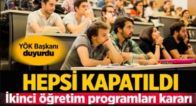 İkinci Öğretim Programları Kapatıldı