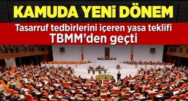 Tasarruf Tedbirleri Meclisten Geçti