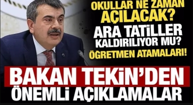Bakan Tekin gündemi değerlendirdi
