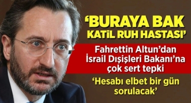 İletişim Başkanı Altun'dan Yisrael Katz'a Sert Tepki