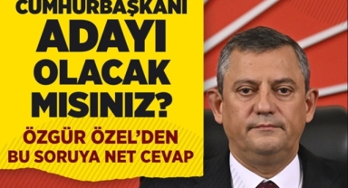 Özgür Özel'den Adaylık Açıklaması