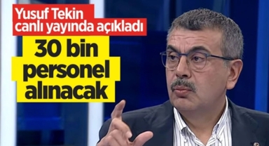 Bakan Tekin'den Personel Alımı Açıklaması