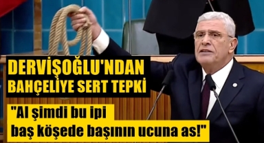 Dervişoğlu'dan Bahçeli'ye İp Resti