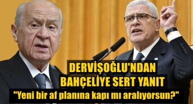 Dervişoğlu'ndan Bahçeli'ye Öcalan Tepkisi
