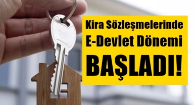 Kira Sözleşmeleri E-Devlet Üzerinden Yapılacak