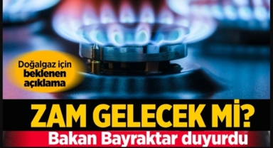 Doğal Gaza Zam Gelecek mi?
