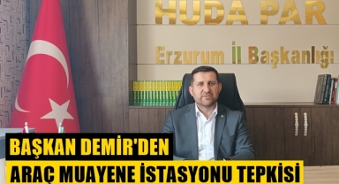 Başkan Demir'den Araç Muayene İstasyonu Tepkisi