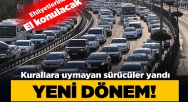 Trafik suçlarında yeni dönem başlıyor