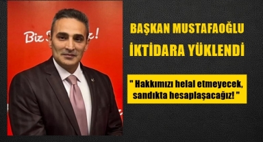 Başkan Mustafaoğlu'ndan iktidara sert eleştiri