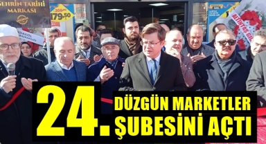 Düzgün Marketler büyümeye devam ediyor