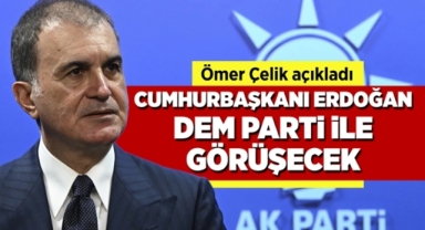 Başkan Erdoğan DEM Parti ile görüşecek