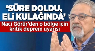 Naci Görür Yedisu fayı için uyardı