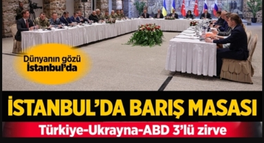Barış masası İstanbul'da kuruldu