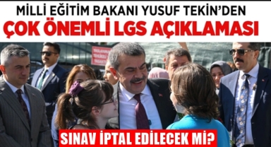 Bakan Tekin'den LGS açıklaması