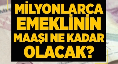 Emeklilerin gözü bu haberde