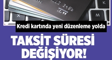 Kredi kartlarında yeni düzenleme