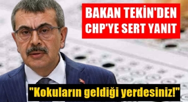 Bakan Tekin'den CHP'ye sert yanıt!
